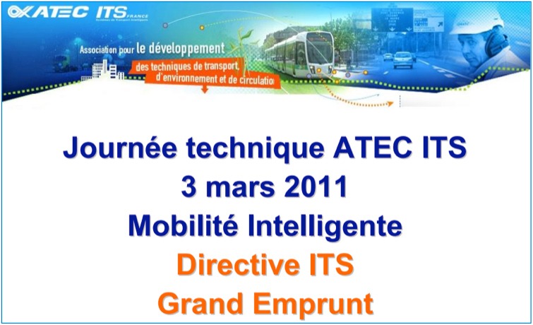 Mobilité Intelligente : Directive ITS – Grand Emprunt : Compte-rendu journée technique Mobil in Pulse