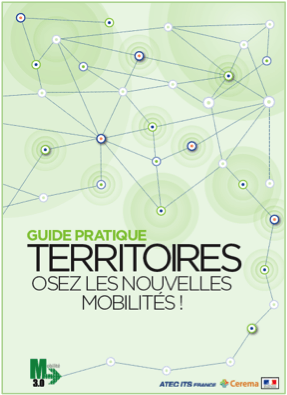 Guide pratique Territoires : « Osez les nouvelles mobilités ! »