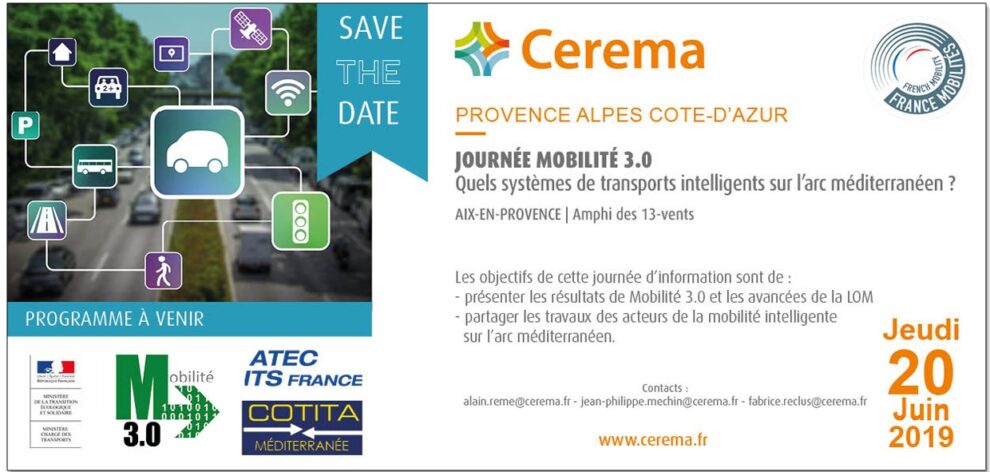 [SAVE THE DATE] Journée Mobilité 3.0 PACA : Quels systèmes de transports intelligents sur l’axe méditerranéen ?